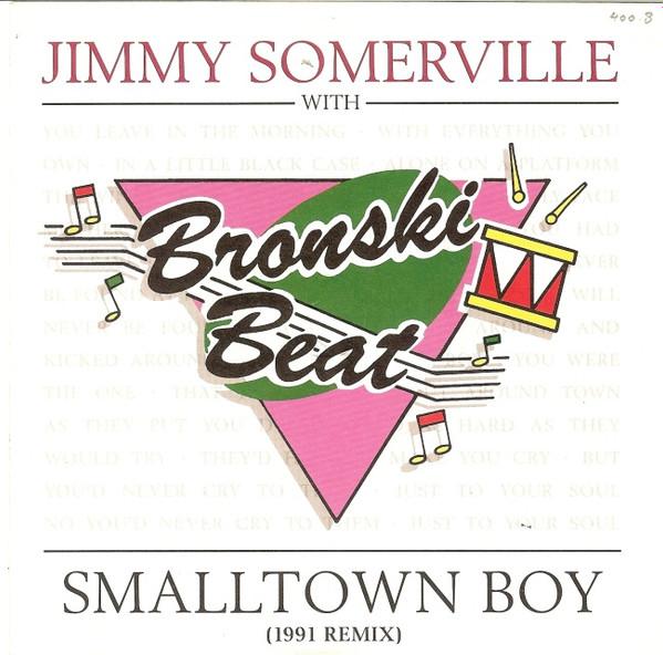 

7-дюймовая пластинка ДЖИММИ СОМЕРВИЛЛЬ, BRONSKI BEAT - Smalltown Boy LON287 London Records 1991 UK Танцевальная и Электронная Музыка Б/У