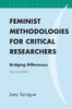 The Feminist Methodologies for Critical Researchers : Bridging Differences Book