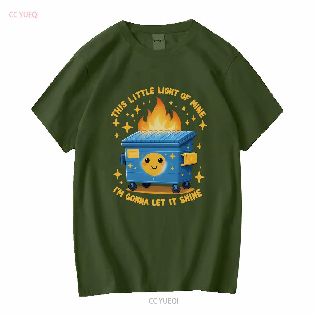 Funny Dumpster Fire T Shirt Sarcastic This Little Light Of Mine Im Gonna Let It Shine Sassy Sayings Vintage Washed Graphic