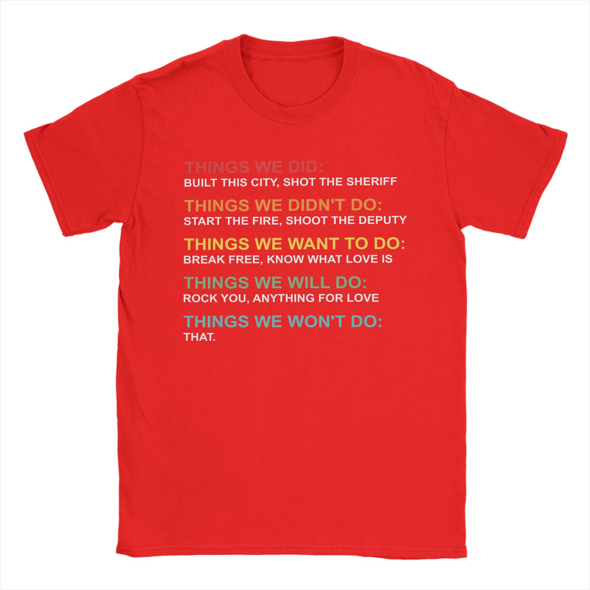 Retro Vintage Things We Did Didnt Want Will Wont Do TShirts Unisex Humor Pure Cotton Short Sleeve T Shirt Gift Idea Tops S