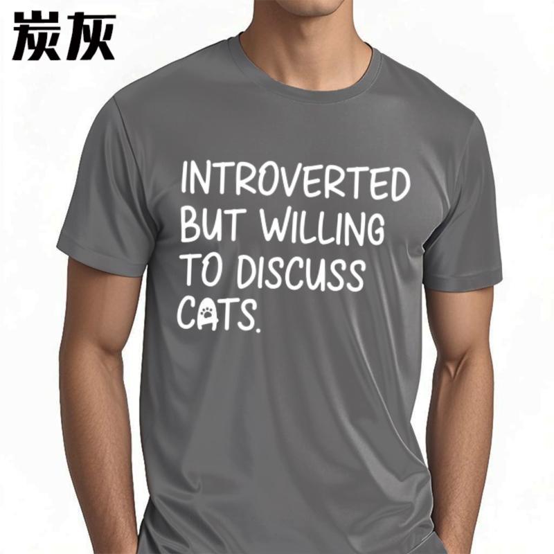 Soft Teeshirt Unisex O Neck Tshirt Plus Size Introverted But Willing To Discuss Cats Minimalist Unisex Tee Shirt Lightweight Tee