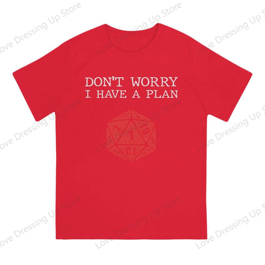 Dont Worry I Have A Plan Pure Cotton Printing Unisexs Tshirt Short Sleeve Tshirts  Funny Tops