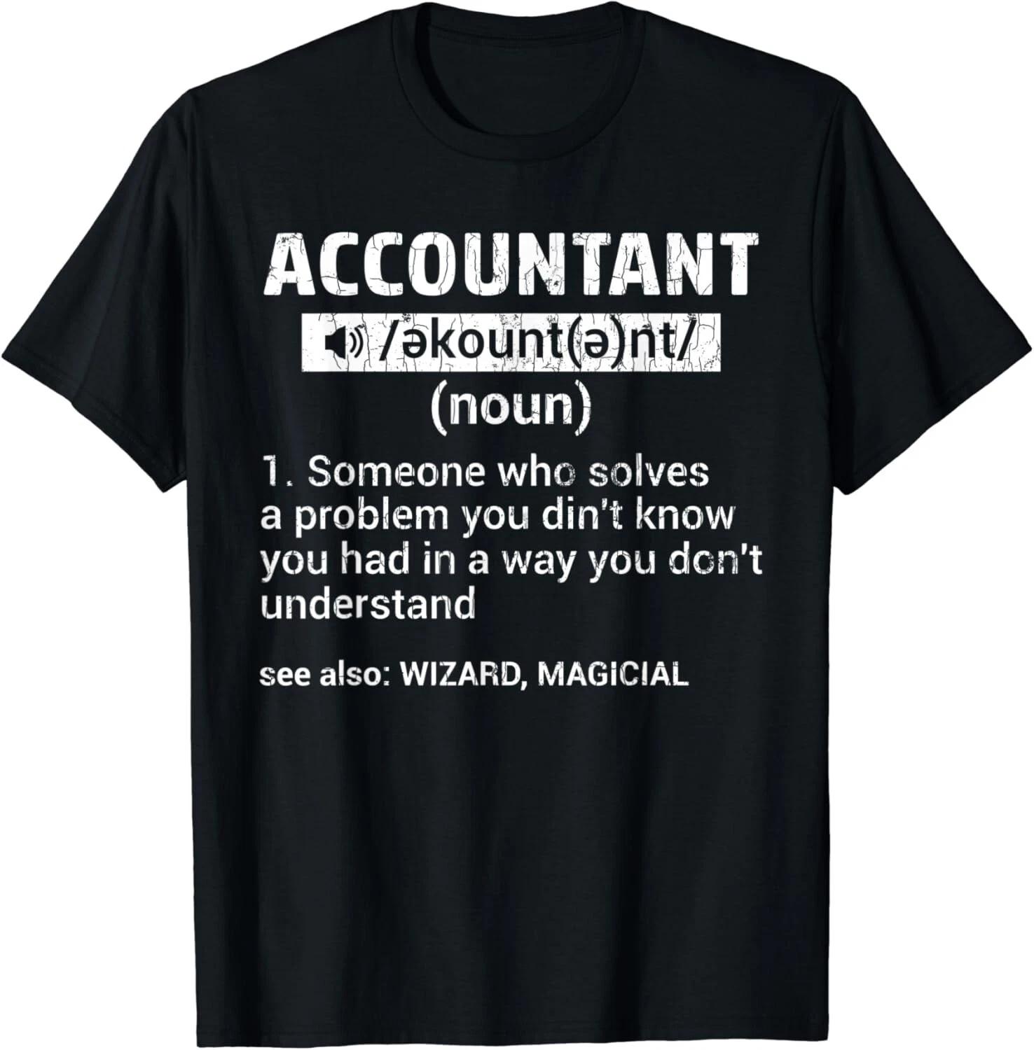 Accountant Definition Funny Accounting CPA Graphic Gift Unisex T-Shirt M