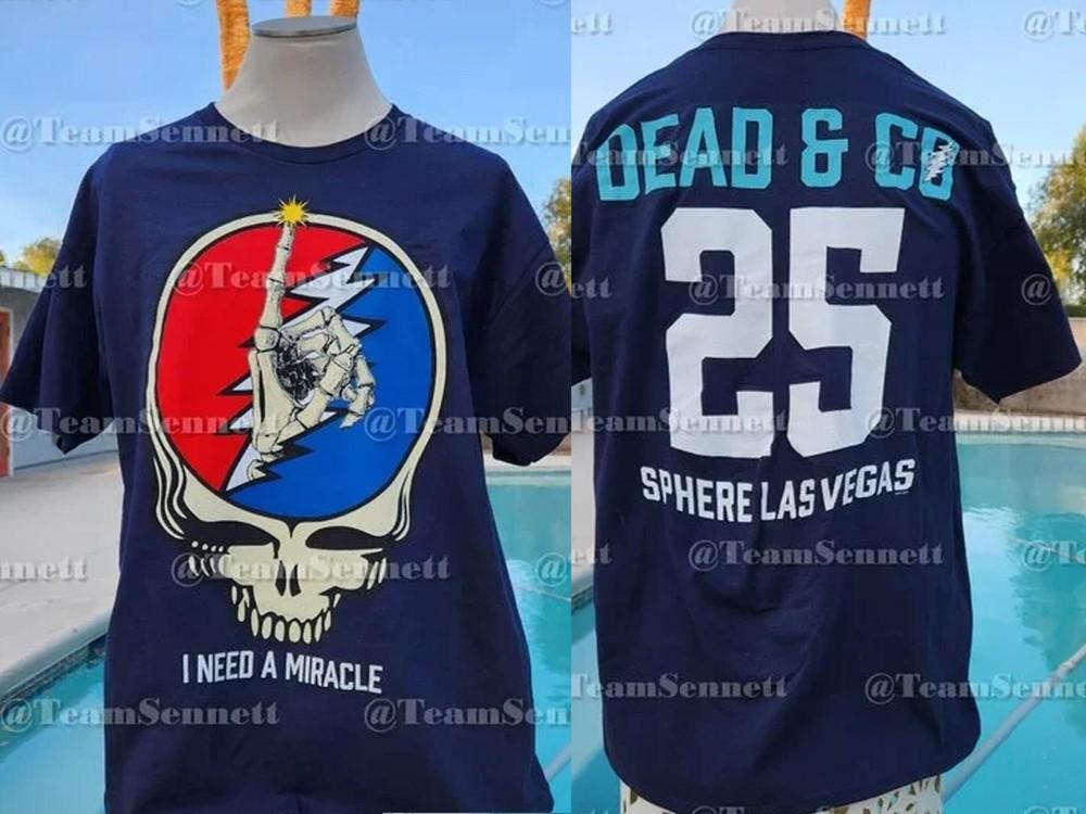 Dead & Company I Need A Miracle T-Shirt Dead Forever Las Vegas S-5XL Unisex T-Shirt M