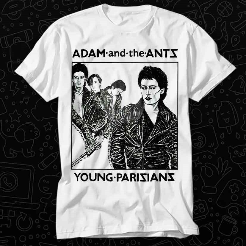 

Adam Ants Young Parisians Super Cool Hipster Fashion Best Gift T Shirt 402 M