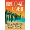 Don't Forget To Write Paperback By Sara Goodman UKN1923