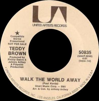 7inch Record TEDDY BROWN  Walk The World Away 50835PROMO United Artists  1971 US Reggae Ska  Dub Used