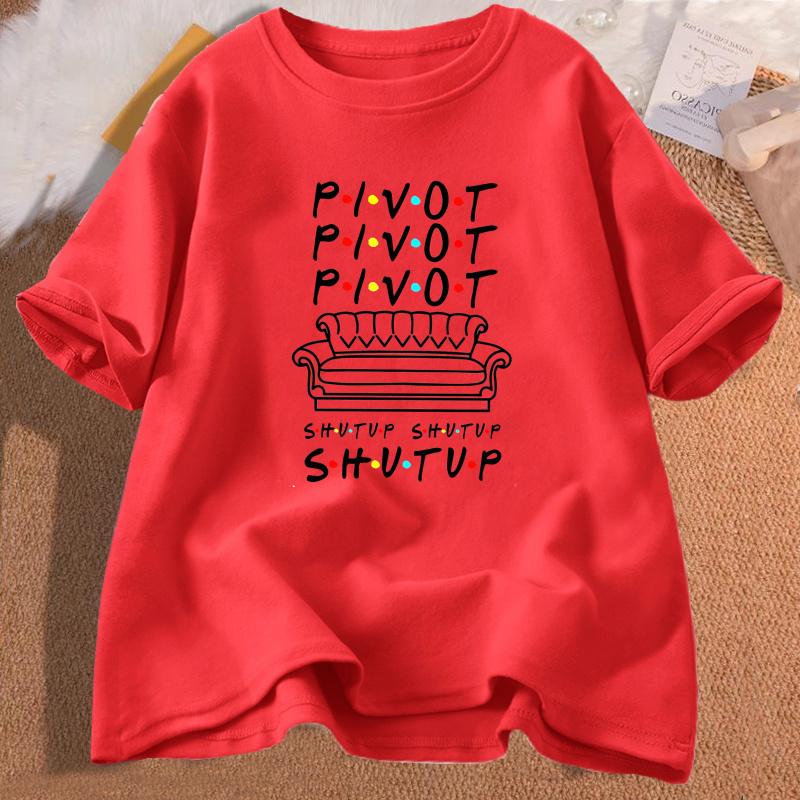 Pivot Shut Up TShirt Women Men Pivot Friends TV Show Graphic Tees Casual Cotton Short Sleeve Womens Clothing Lady Girls Tshirt S
