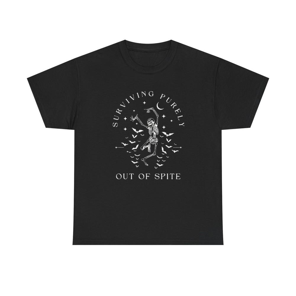 Surviving Out Of Spite Funny Graphic T Shirt NEW Heavy Cotton Tee Unisex T-Shirt XXL