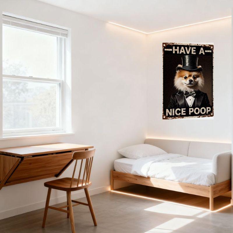 Vintage Rusty Metal Sign - Have a Nice Poop with Fluffy Pomeranian in Tuxedo Top Hat, Funny Cheeky Whimsical Home Decor for Bar