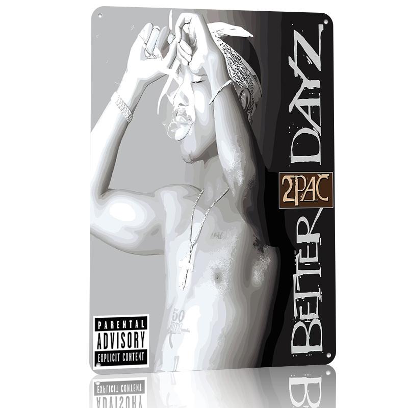 2Pac Better Dayz Album Cover Art Metal Poster Customized Wall Art Retro Vintage Metal Signs for Man Cave Bar Accessories House