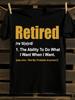 Funny Retirement Slogan Tshirt