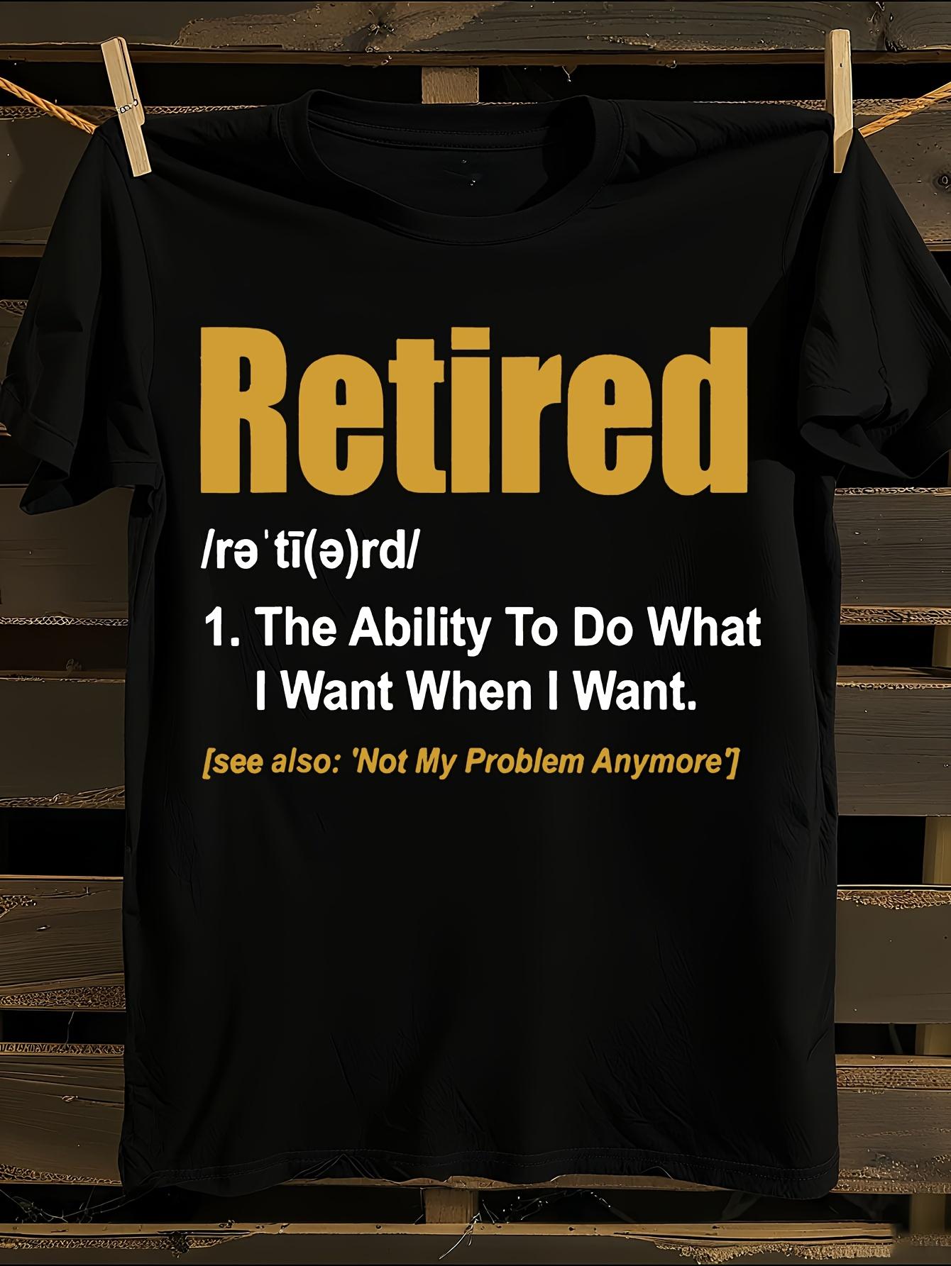 Funny Retirement Slogan Tshirt M