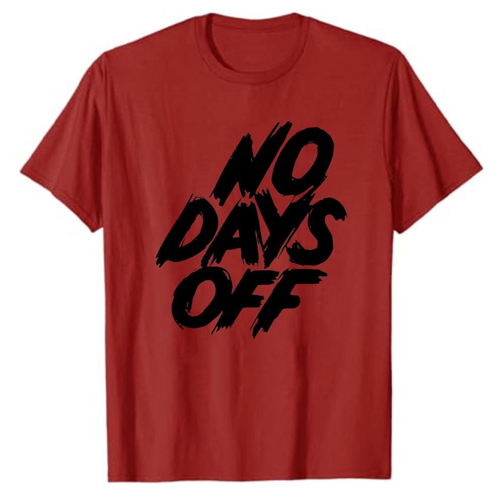 Unisex Cotton T Shirt Bold Brush Stroke No Days Off Letter Print Fitness Workout Motivational Gym Training Casual Daily Wear Tops