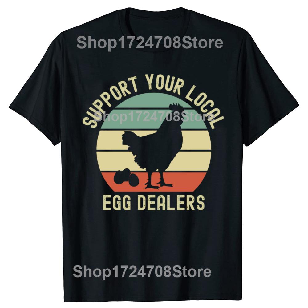 Funny Vintage Local Egg Dealer Farmer Chicken Egg Lover Graphic T-shirt Hip Hop Oversized T Shirt 100% Cotton Comfort T-shirts