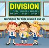 The Division Workbook for Kids Grade 3 and Up Book