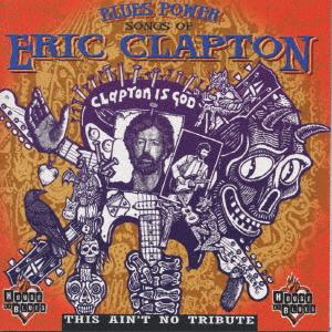 CD VARIOUS  Blues Power Songs Of Eric Clapton VICP60871 VICTOR 1999 Japan Blues Used
