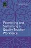 The Promoting and Sustaining a Quality Teacher Workforce Book
