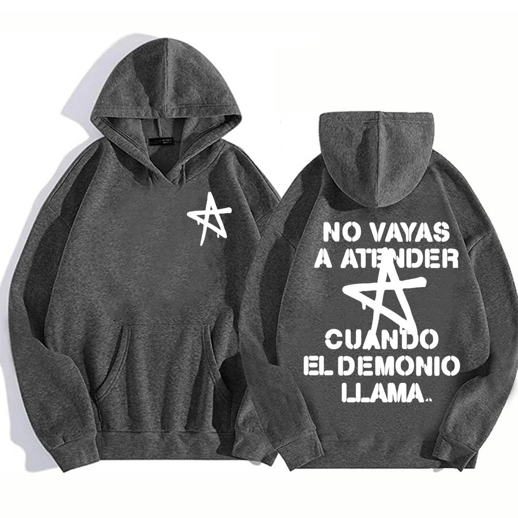 No Vayas a Atender Cuando El Demonio Llama Hoodie Harajuku Pullover Lali Esposito Tops Man Woman Sweatshirt Fans Gift
