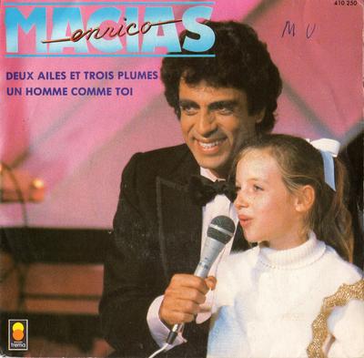 7-Zoll-Schallplatte ENRICO MACIAS - Deux Ailes Et Trois Plumes / Un Hom 410250 Trema 1983 Frankreich Pop Gebraucht