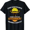 At The Start Of Every Disaster Movie Spoilers Mad Scientist T-Shirt