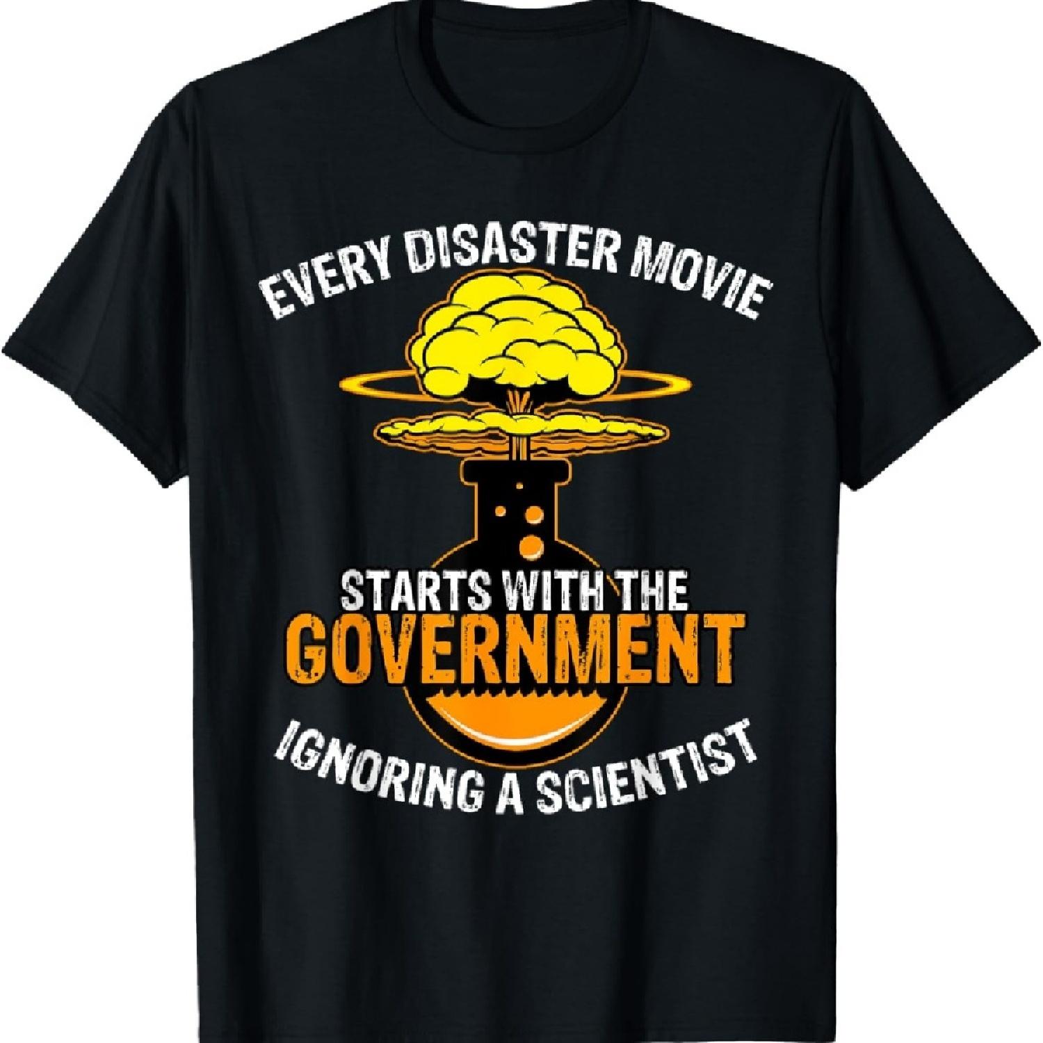

At The Start Of Every Disaster Movie Spoilers Mad Scientist T-Shirt XXXXXL