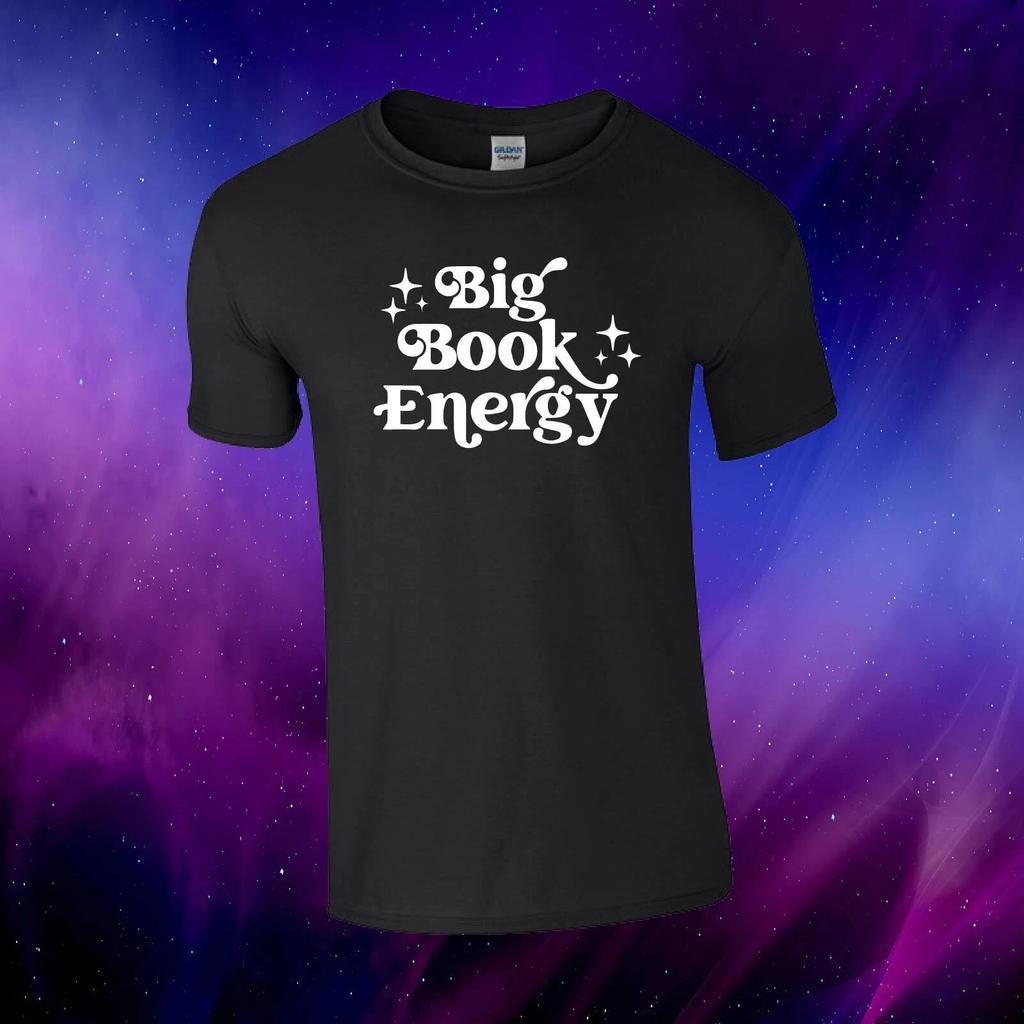 Big Book Energy Reading Bookish Gift Adults Top T-shirt