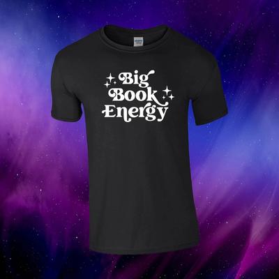 Big Book Energy Reading Bookish Gift Adults Top T-shirt