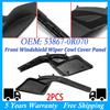 New Front Windshield Wrap Corner Trim Wiper Cowl Side Trim Cover For Toyota RAV4 RAV 4 XA50 2020 2021 2022 For LHD 53867-0R070