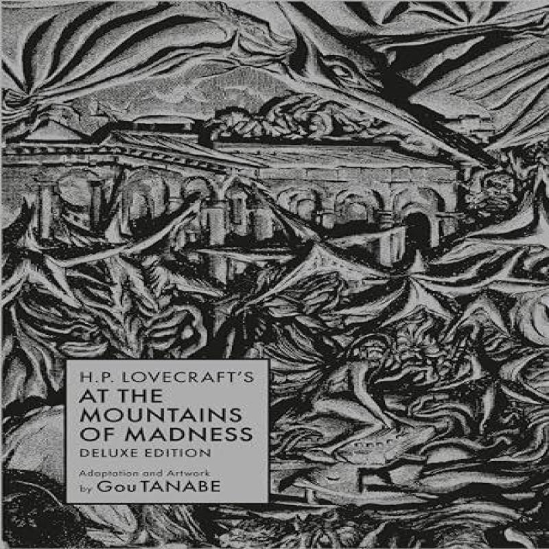H.P. Lovecrafts At the Mountains of Madness Deluxe Edition by Gou... 9781506740690