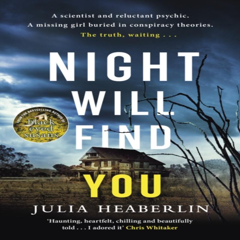 Night Will Find You by Julia Heaberlin Hardback Book 9780241385555