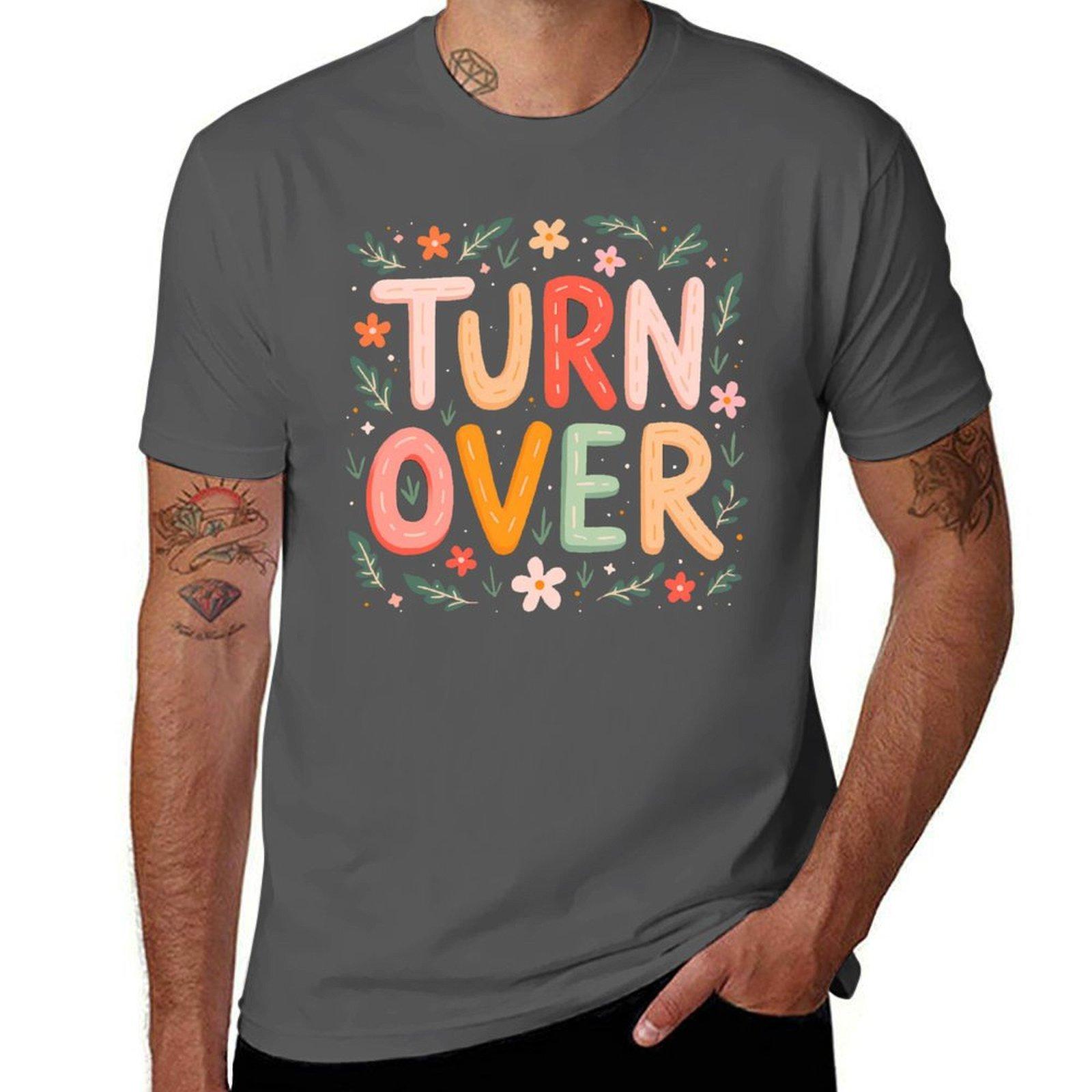 

Turnover TShirt t shirt for man t shirt personalised TShirt 4XL