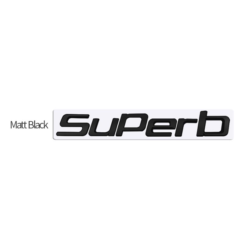 JBIW9 MetaL 3D Badge Logo Car Rear Trunk Body Sticker Letter Emblem For Skoda SUPERB 4X4 Accessories Glossy Black Matte black