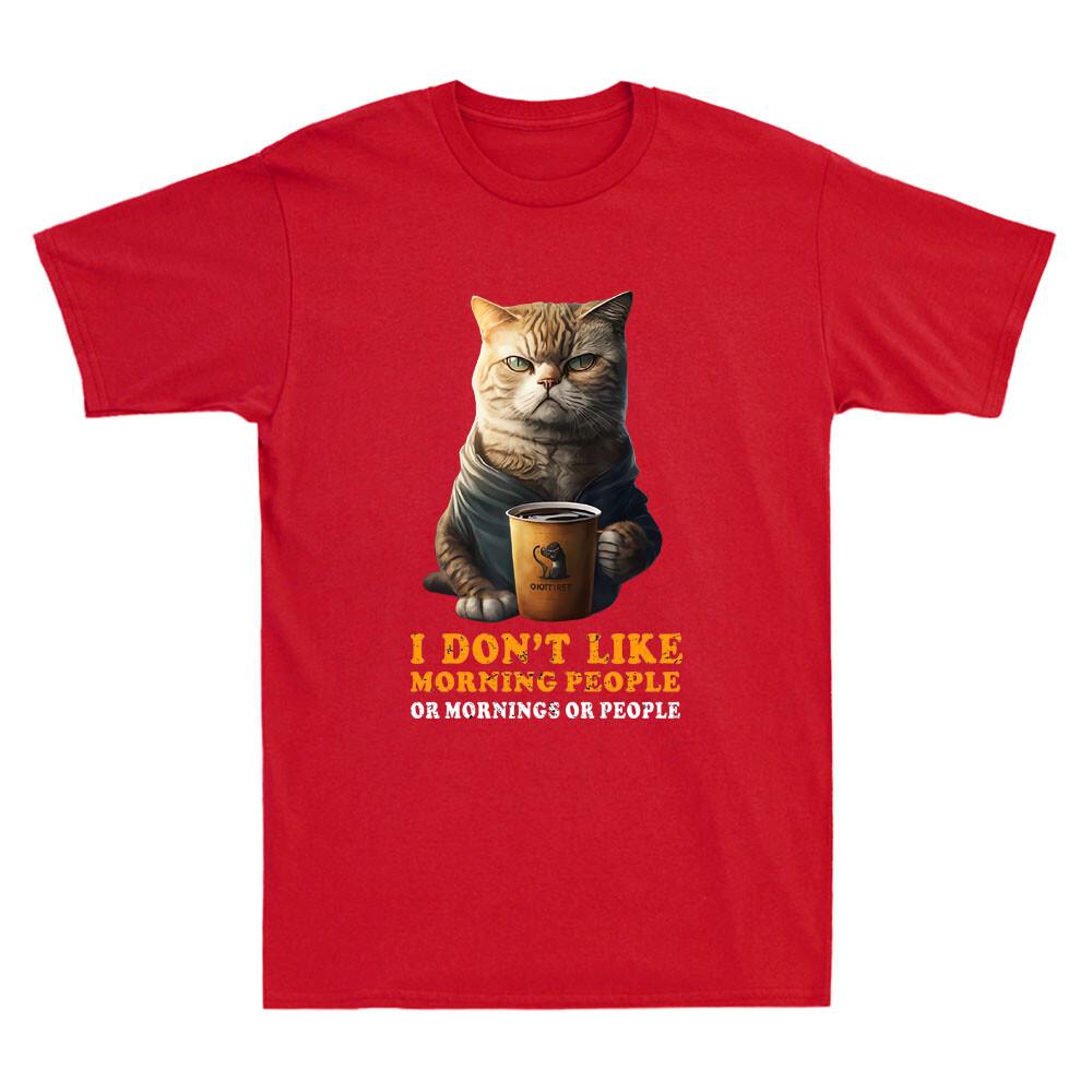 I Dont Like Morning People Funny Angry Cat Drink Coffee Meme Retro Unisexs Tshirt