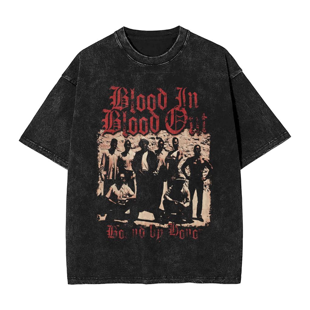 Blood In Blood Out T Shirt Summer Streetwear T Shirts Casual Trendy Cool Tshirt For Man Short Sleeves Print Tees
