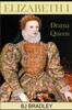 Cartea Elizabeth I -Drama Queen