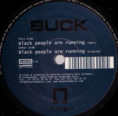 12inch Record BUCK - Black People Are Running LUN006002 Lunchbox Record 2000 Belgium Dance & Electronica Used
