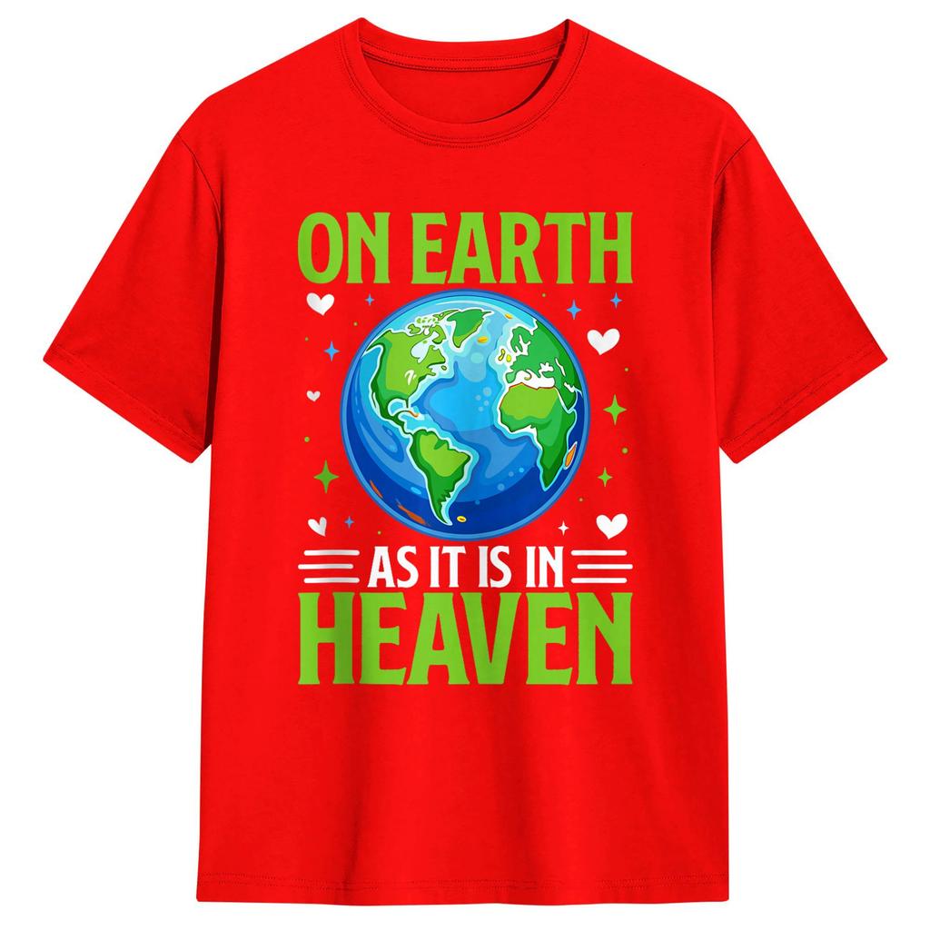 Oversized TShirt On Earth As It Is In Heaven Cotton TShirts Novelty Tshirt for Unisex Summer Y2K Casual Short Sleeve Clothing