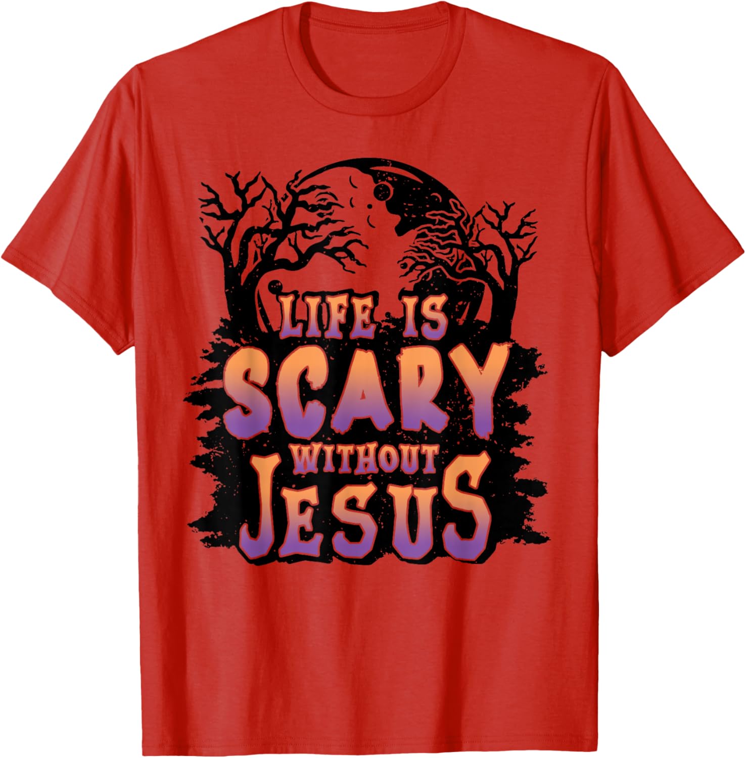 Life Is Scary Without Jesus TShirt 100 Cotton ONeck Short Sleeve Summer Casual Unisexs Tshirt Streetwear S