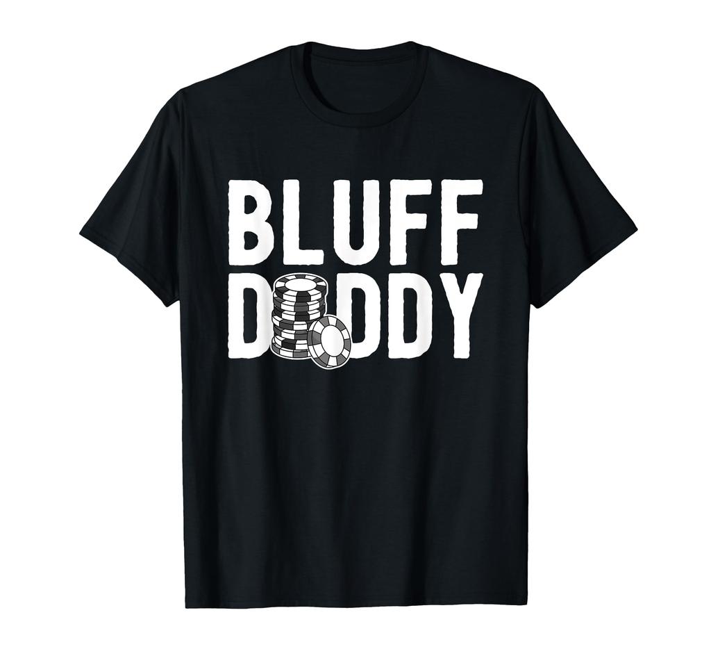 Poker Player Poker Card Bluff T-Shirt