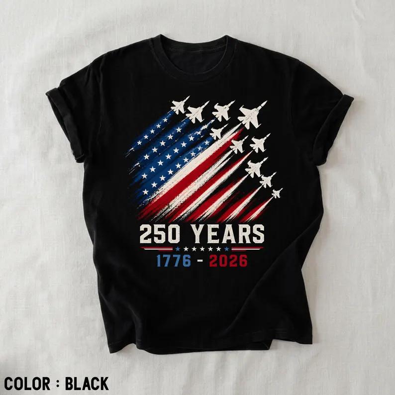 Jet Fighter Patriot Tee Celebrating 250 Years Of American Freedom Unisex T-Shirt XXXL