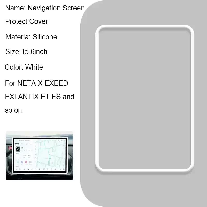 For EXEED EXLANTIX ET ES NETA AYA V L X  10.1" 14.6" 15.6" Car Navigation Screen Protective Silicone Cover Internal Accessories