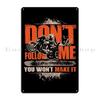 Don T Follow Me You Won T Make It Trike Bike Rider Metal Sign Cinema Character Club Wall Decor Pub Tin Sign Poster