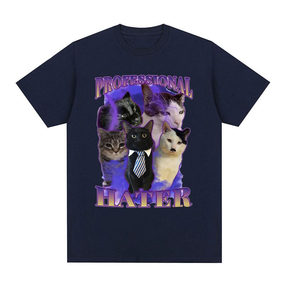 T-shirts graphiques mème chat drôle Hater professionnel Mode unisexe T-shirt Été Couples Décontracté Coton T-shirts surdimensionnés Vêtements