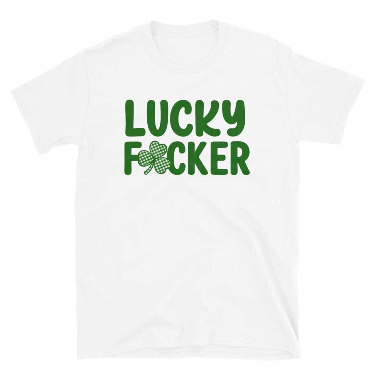 Lucky Focker Shirt, Funny St Patricks Day Shirt, Shamrock Humor Tee, Irish Lucky Humor Shirt, St Patrick Joke Tee S