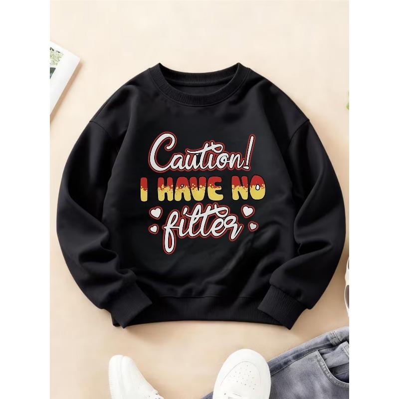 Kids Crewneck Long Sleeve Top, Playful I HAVE NO Filter Warning Text Print 110