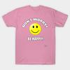 T Shirt Women Dont Worry Be Happy T Shirt Harajuku Print Kawaii Tshirt Summer Short Sleeve Female T-Shirt Top Tee