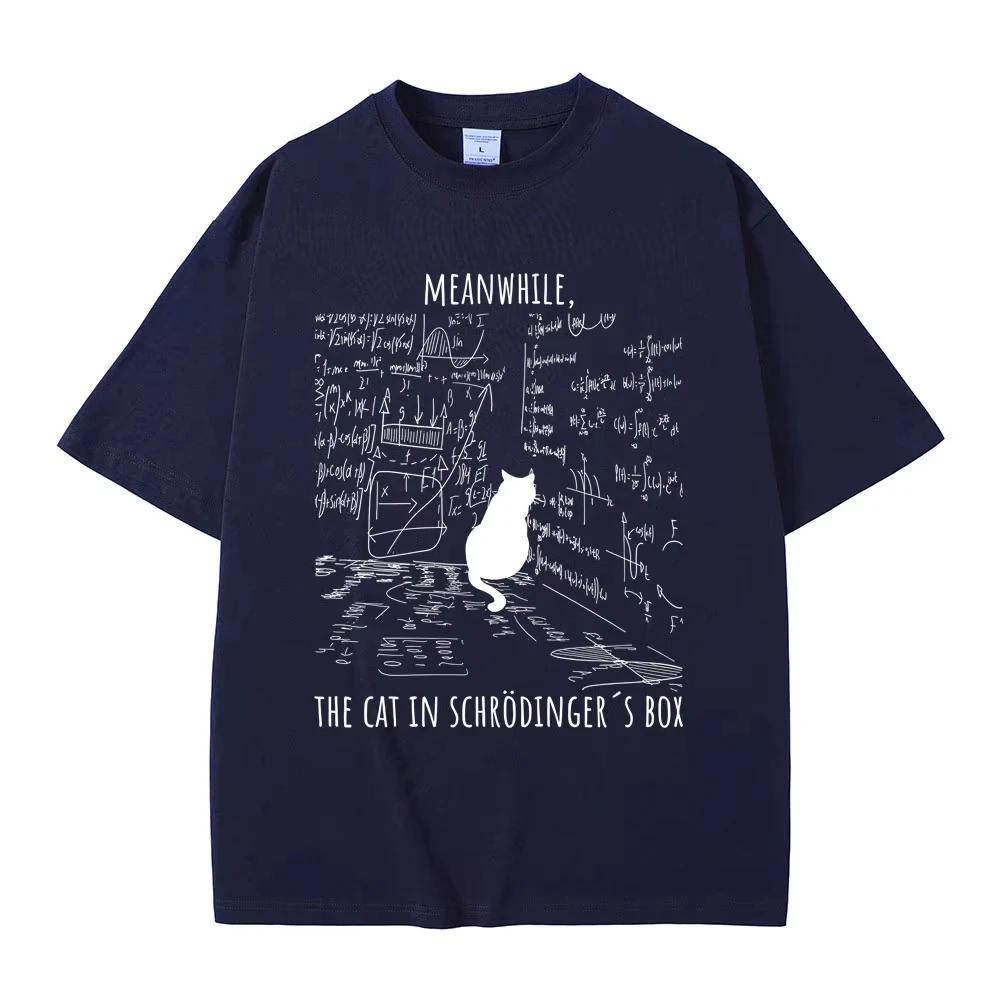 Meanwhile The Cat in Schrodinger Box Funny Meme T Shirt Men s Women Casual Cotton Vintage Tshirt Male Fashion Oversized T-shirts 4XL