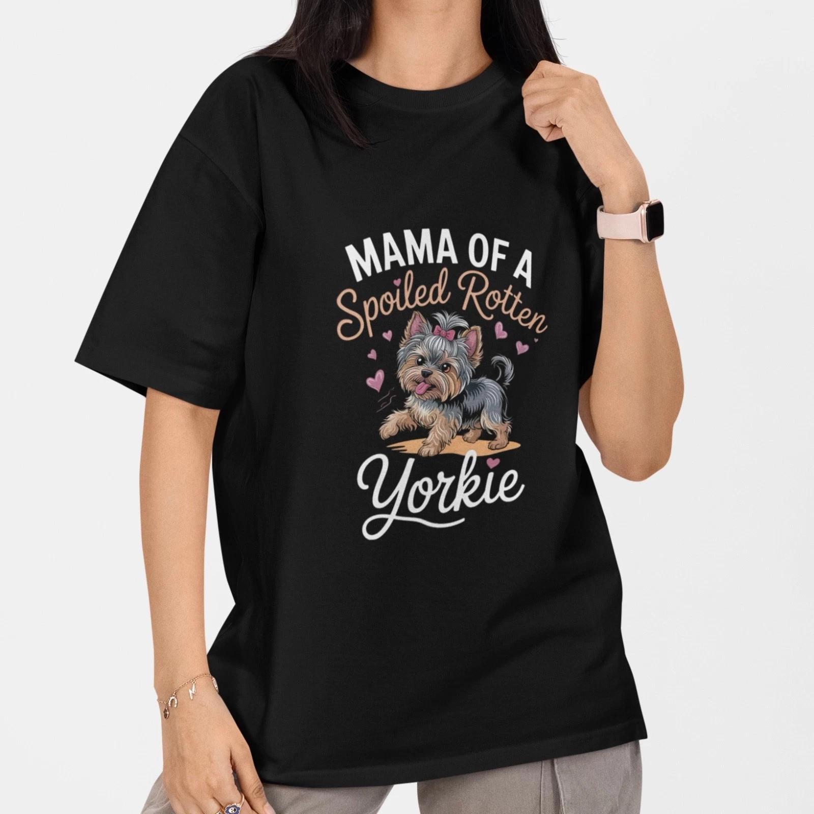 Mama Of A Spoiled Rotten Yorkie Shirt Dog Mom Cute Yorkshire Terrier Tee L