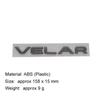 AAYJ1 Lettere VELAR 3D Premium per Lr2 Lr4 Hse Lux Sport Supercharged AUTOBIOGRAPHY Parafango Bagagliaio Posteriore Decalcomania Emblema Badge Adesivo Auto